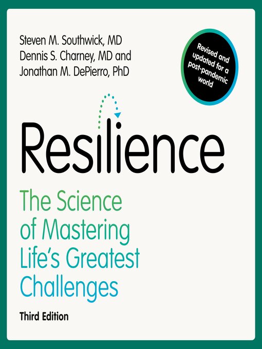 Title details for Resilience by Steven M. Southwick - Available